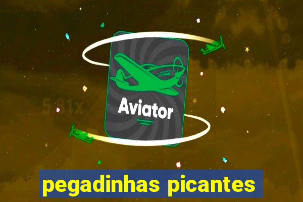 pegadinhas picantes