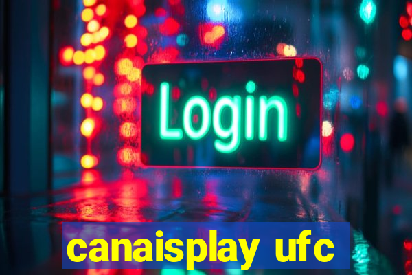 canaisplay ufc