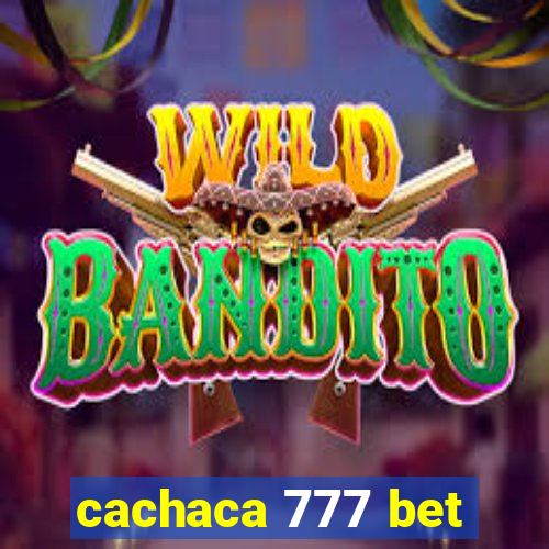 cachaca 777 bet