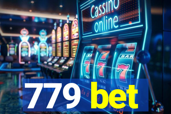 779 bet