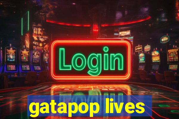 gatapop lives