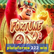 plataforma 222 win