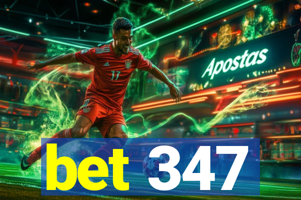 bet 347