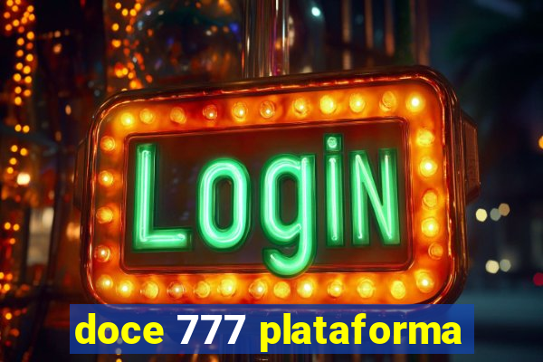 doce 777 plataforma