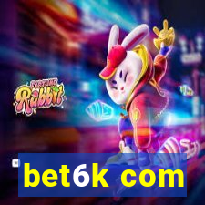 bet6k com