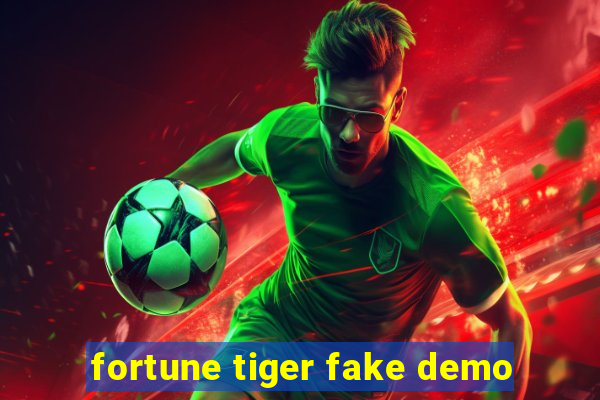 fortune tiger fake demo