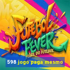 598 jogo paga mesmo