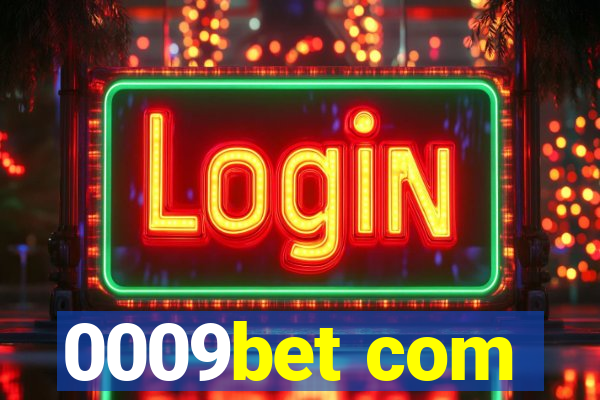 0009bet com