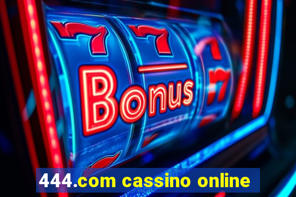 444.com cassino online