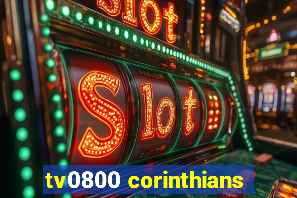 tv0800 corinthians