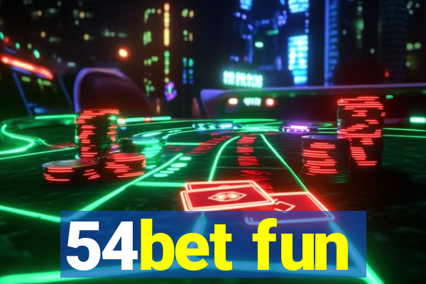 54bet fun