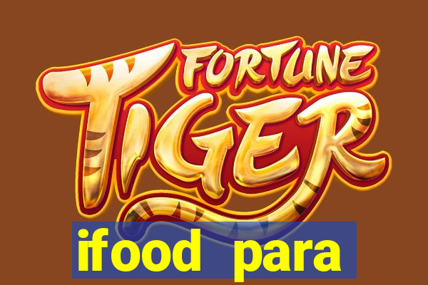 ifood para restaurante login