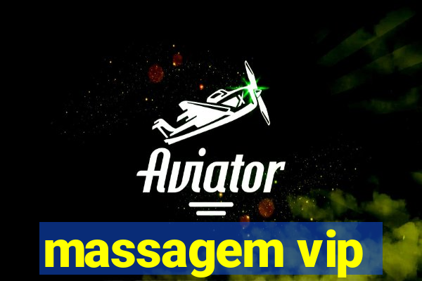 massagem vip