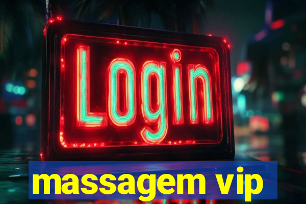 massagem vip