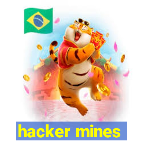 hacker mines