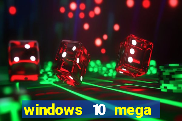 windows 10 mega lite torrent