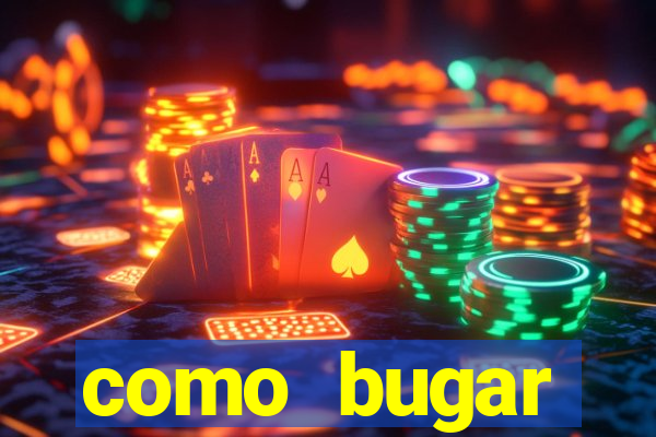 como bugar plataforma de jogos