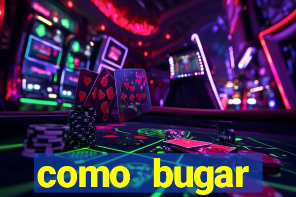 como bugar plataforma de jogos