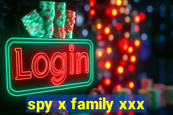 spy x family xxx