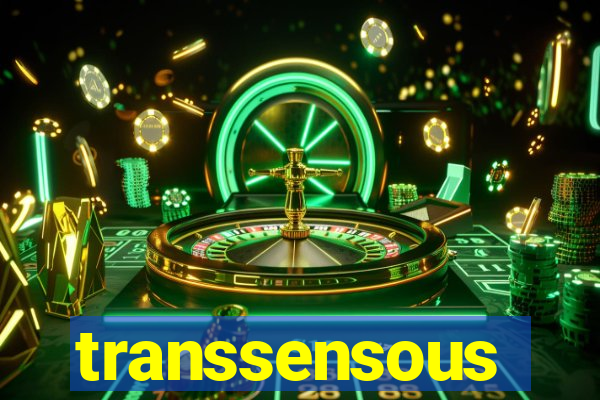 transsensous