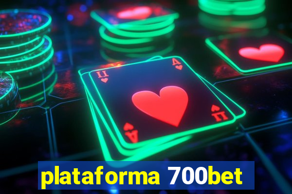 plataforma 700bet