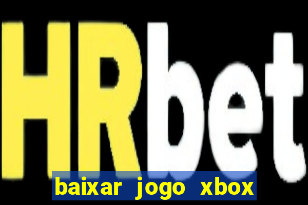 baixar jogo xbox 360 rgh