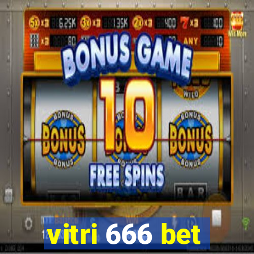 vitri 666 bet