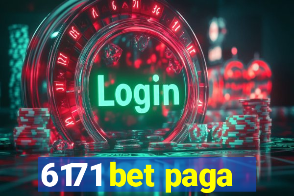 6171 bet paga