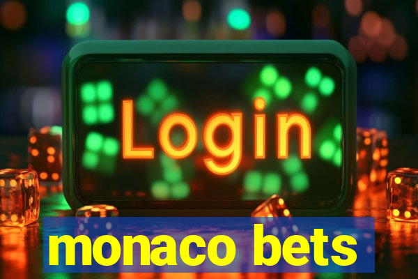 monaco bets