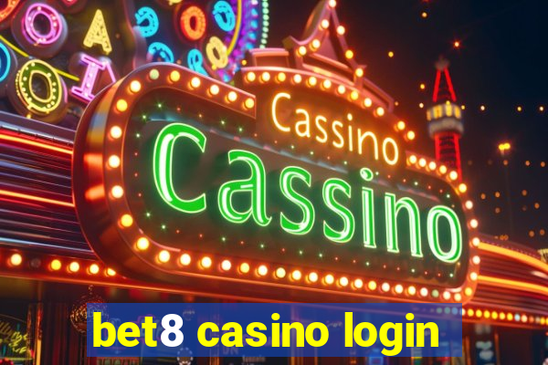 bet8 casino login