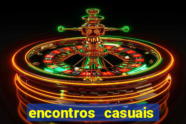 encontros casuais campina grande