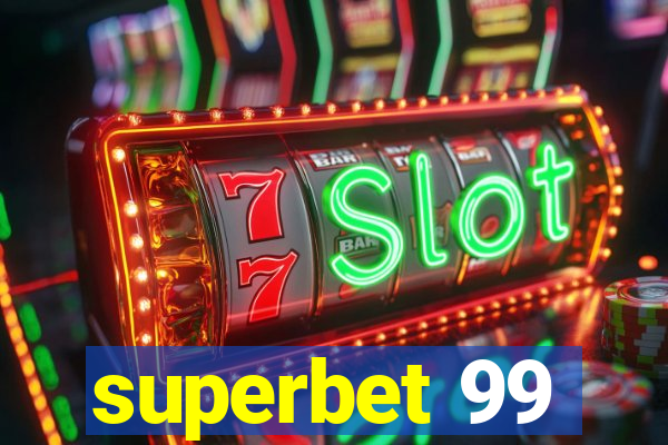 superbet 99