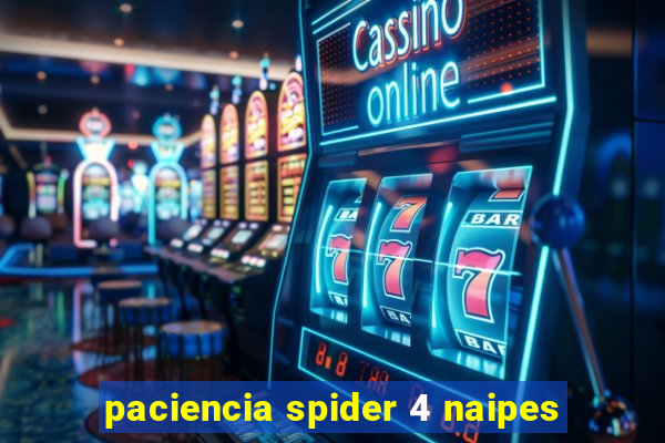 paciencia spider 4 naipes