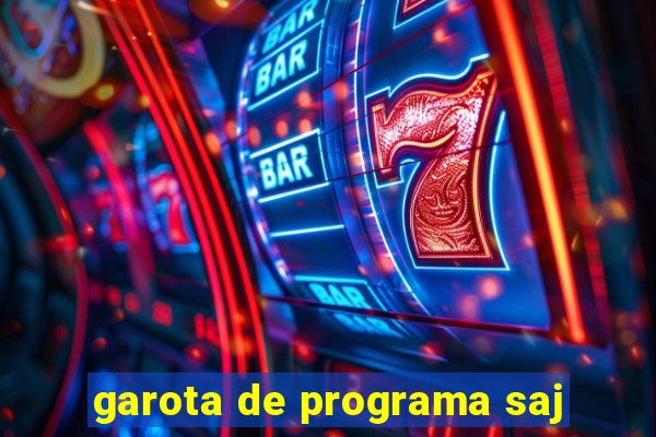 garota de programa saj