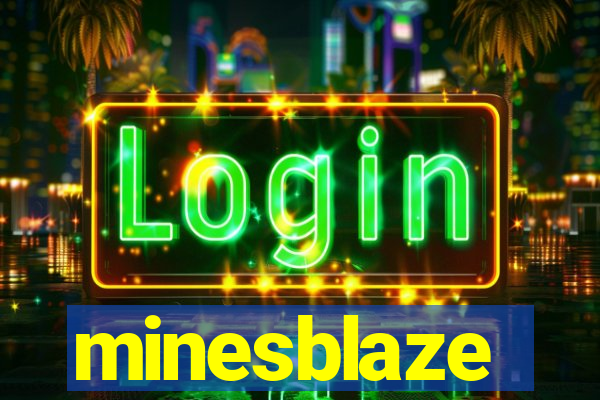 minesblaze