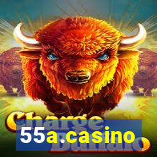 55a.casino