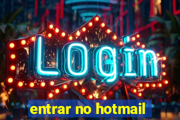 entrar no hotmail