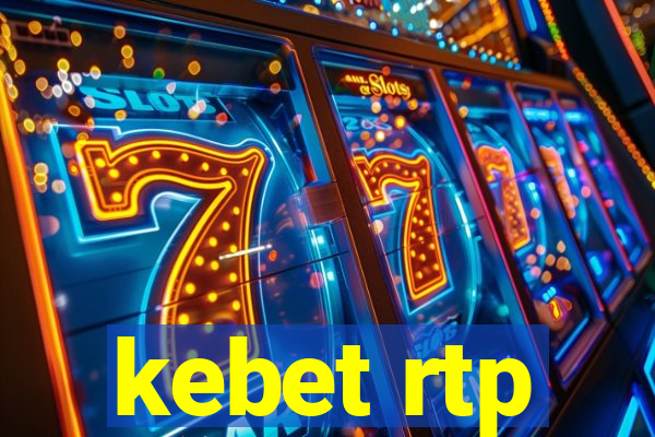 kebet rtp