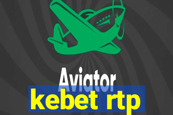 kebet rtp