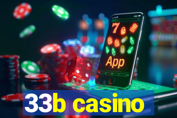 33b casino