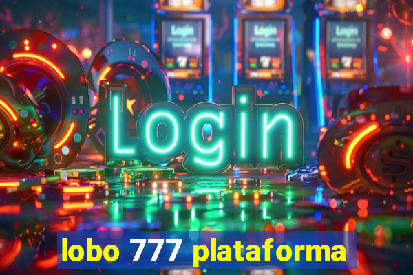 lobo 777 plataforma