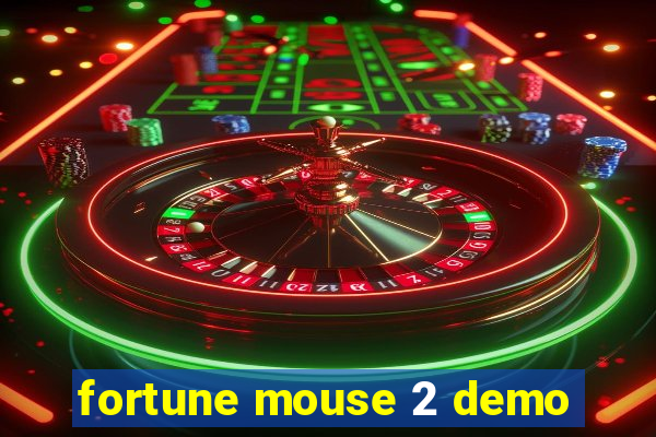 fortune mouse 2 demo