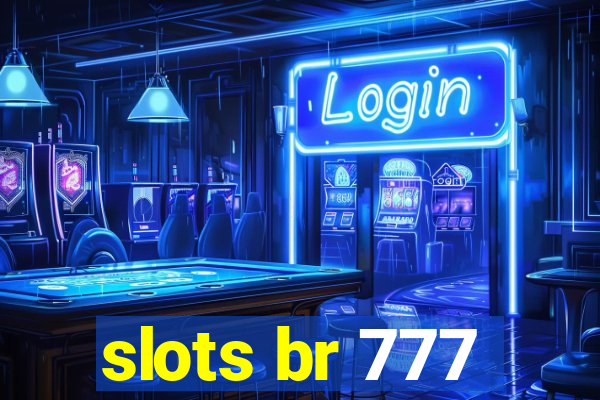 slots br 777