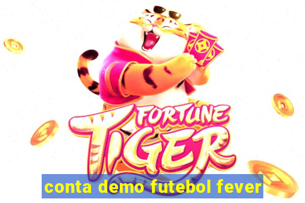 conta demo futebol fever