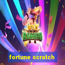 fortune scratch