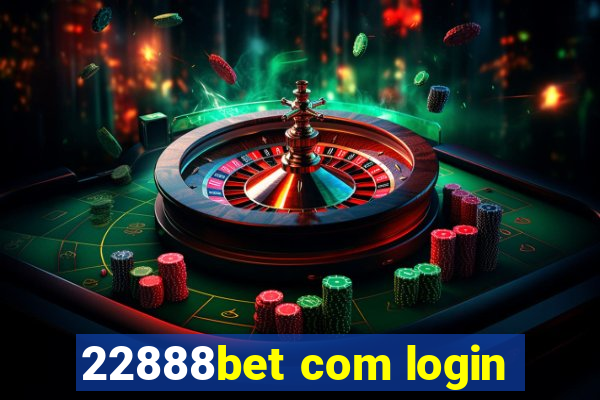 22888bet com login