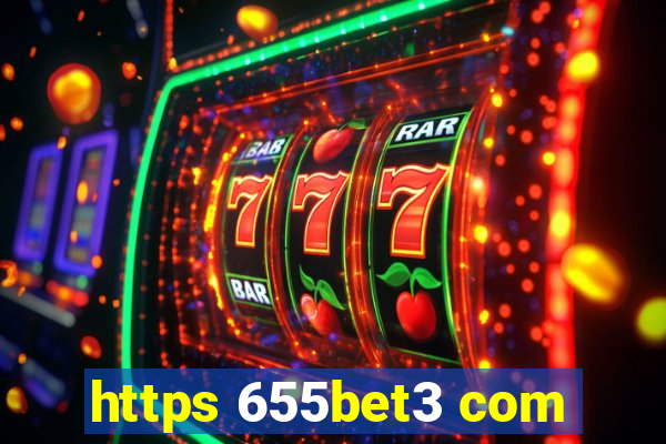 https 655bet3 com