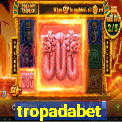 tropadabet