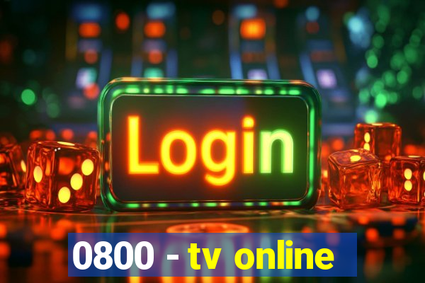 0800 - tv online