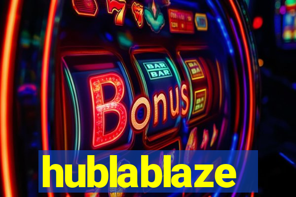 hublablaze